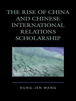 cover image of The Rise of China and Chinese International Relations Scholarship